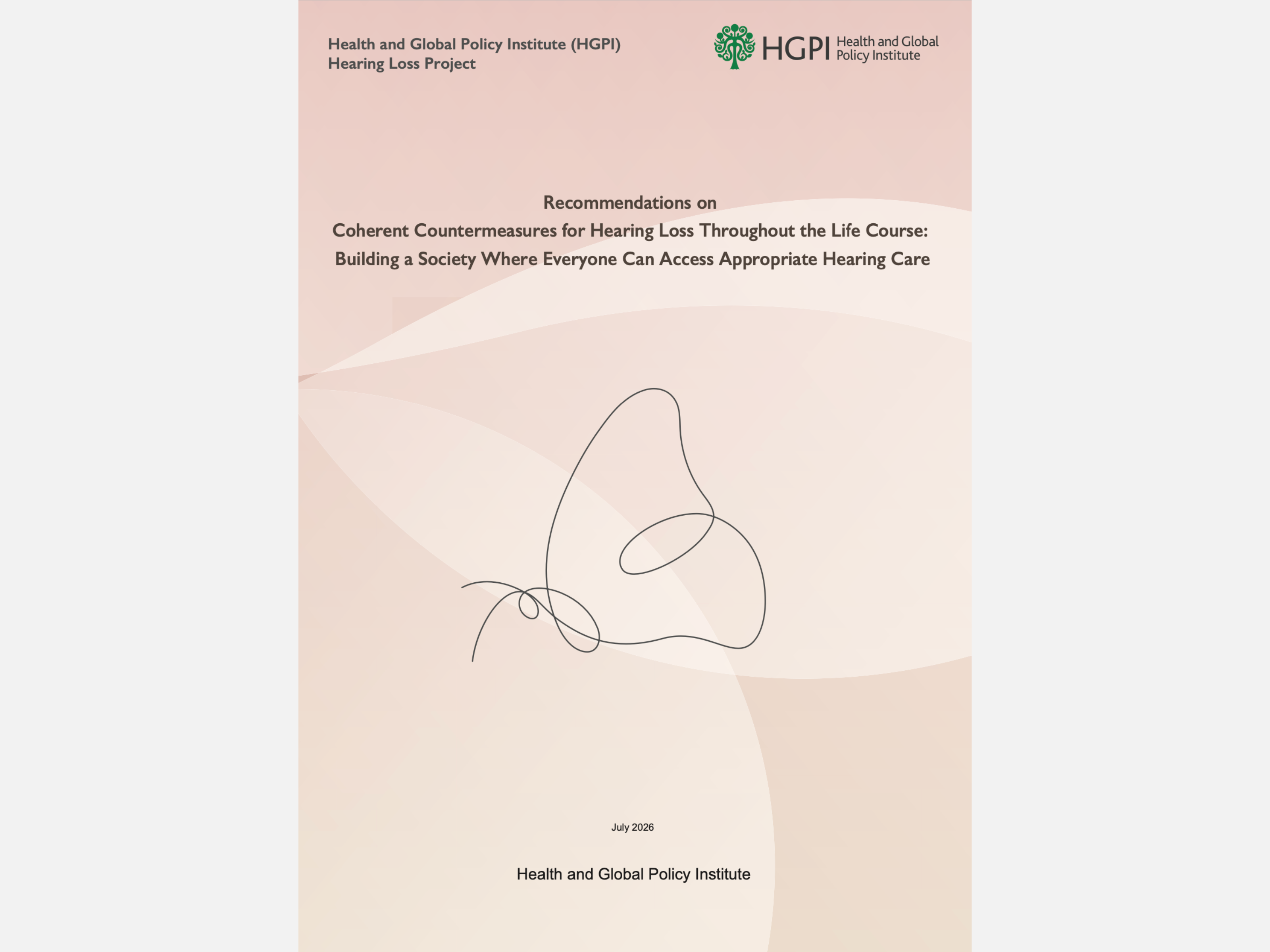 [Policy Recommendations] Hearing Loss Project “Recommendations on Coherent Countermeasures for Hearing Loss Throughout the Life Course: Building a Society Where Everyone Can Access Appropriate Hearing Care” (July 30, 2026)