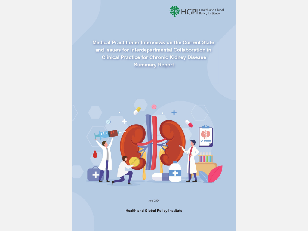 [Research Report] Medical Practitioner Interviews on the Current State and Issues for Interdepartmental Collaboration in Clinical Practice for Chronic Kidney Disease (June 30, 2026)