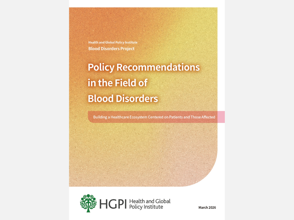 [Policy Recommendations] Policy Recommendations in the Field of Blood Disorders “Building a Healthcare Ecosystem Centered on Patients and Those Affected” (April 13, 2026)